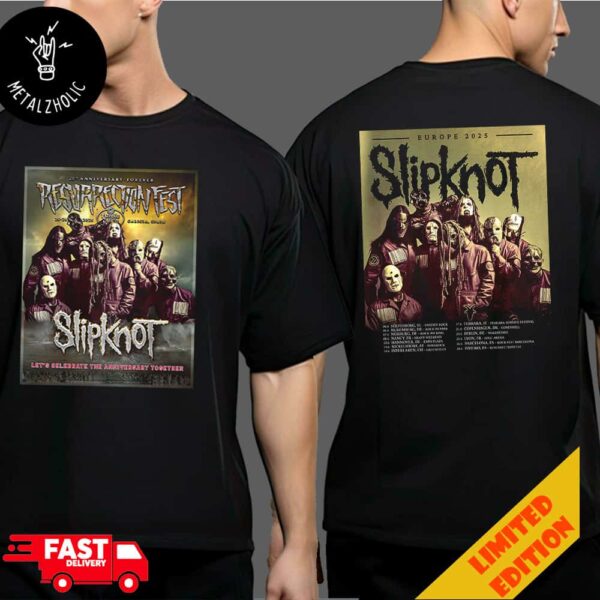 Resurrection Fest Estrella Galicia 20th Anniversary Forever 25-28 2025 Slipknot Let’s Celebrate The Anniversary Together Poster Lineup Two Sides T-Shirt Merchandise