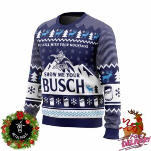 Show Me Your Busch For Beer Lovers Holiday Gift Ugly Sweater