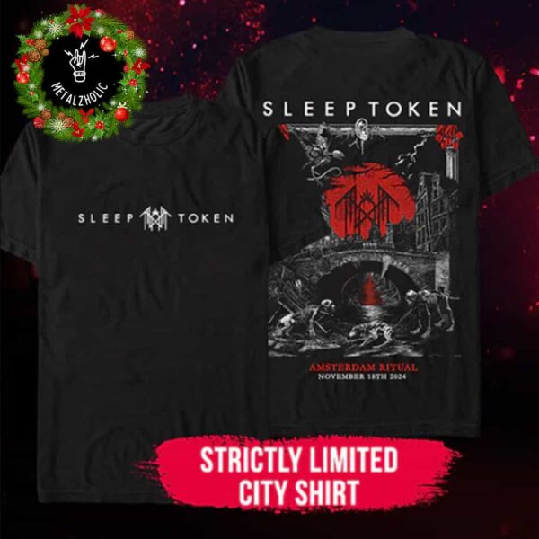 Sleep Token Strictly Limited City Tee Pop Up Store At Amsterdam Ritual Exclusive Items November 18th 2024 Two Sides T-Shirt