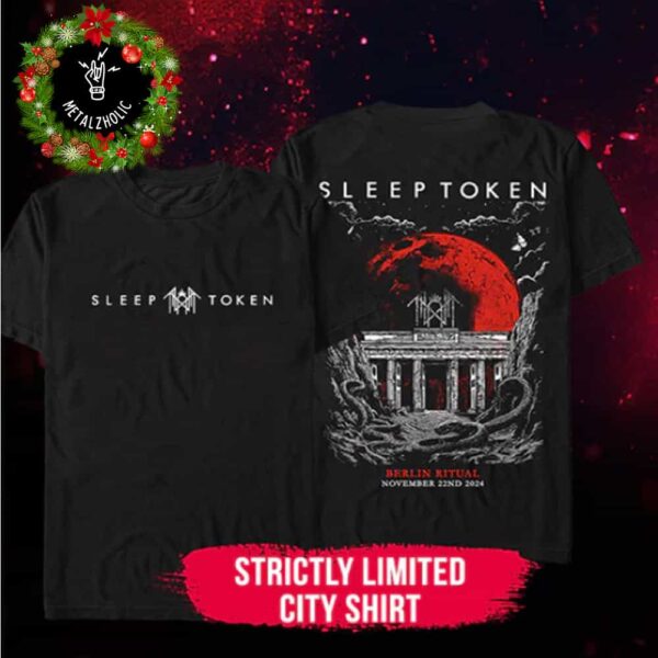 Sleep Token Strictly Limited City Tee Pop Up Store At Berlin Ritual Exclusive Items November 22nd 2024 Two Sides T-Shirt