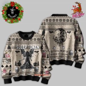 Sleep Token You’re Still My Weapon Of Choosing Holiday Gift For Family Ugly Sweater