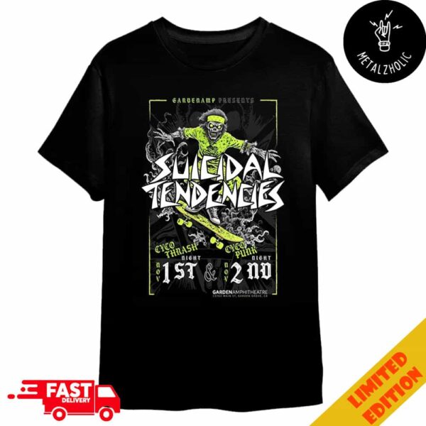 Suicidal Tendencies Two Night At Cyco Thrash And Cyco Punk November 1st And 2nd 2024 Garden Amphitheatre Merchandise T-Shirt