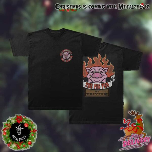 Trivium The New Holidays Gift New Merch I Got Slopped Pig Pen Two Sides T-Shirt