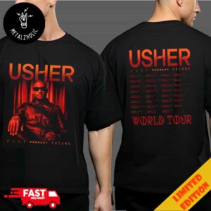 Usher Past Present Future World Tour 2024 With Tour Dates On Back Two Sides T-Shirt