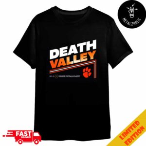 College Football Playoff 2025 Clemson Tigers Slogan Death Valley NCAA Merchandise T-Shirt