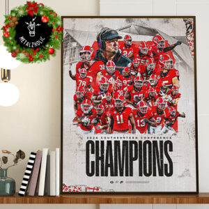 Congratulations Kings Of The 2024 Southeastern Conference Georgia Bulldogs Is Champions Go Dawgs Poster Canvas