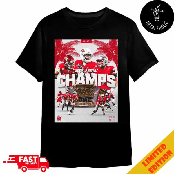 Congratulations UNLV Football Is The Champions Of LA Bowl Hosted By Gronk NCAAF Bowl Games 2024-2025 Merchandise T-Shirt