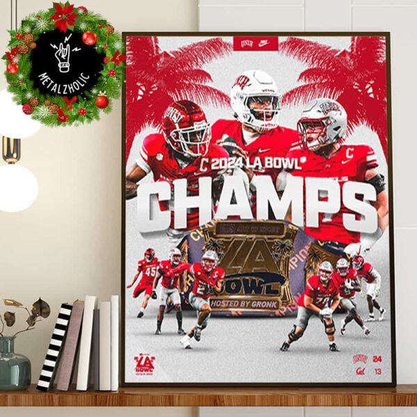 Congratulations UNLV Football Is The Champions Of LA Bowl Hosted By Gronk NCAAF Bowl Games 2024-2025 Poster Canvas