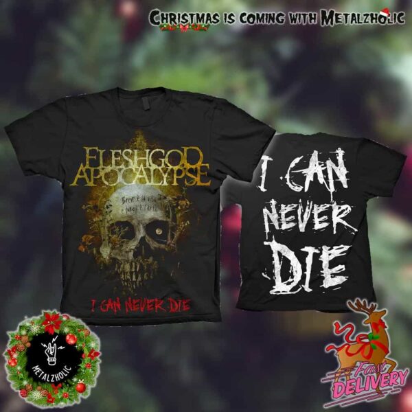 Fleshgod Apocalypse I Can Never Die New Merchandise 2024 Two Sides T-Shirt