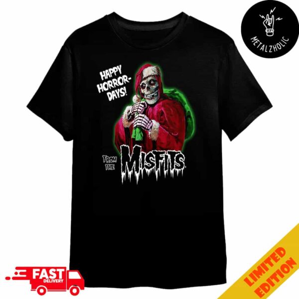 Happy Horror-Days From The Misfits Merry Christmas 2024 Merchandise T-Shirt