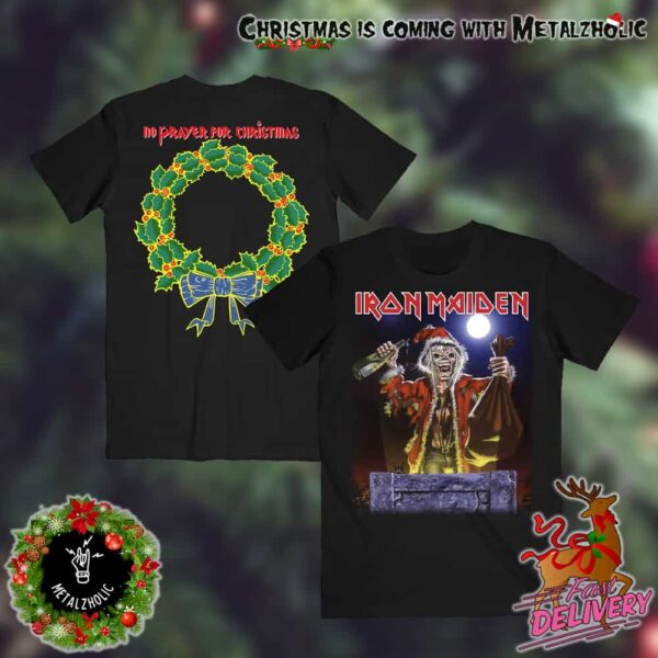 Iron Maiden No Prayer For Christmas New Merchandise 2024 Two Sides T-Shirt