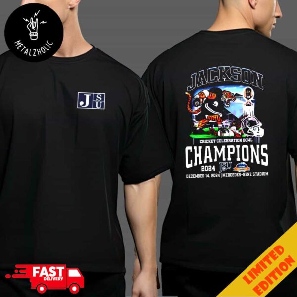 Jackson State Tigers Is Champions of Cricket Celebration Bowl December 14 2024 At Mercedes Benz Stadium NCAA Bowl Games 2024-2025 Two Sides T-Shirt Merchandise