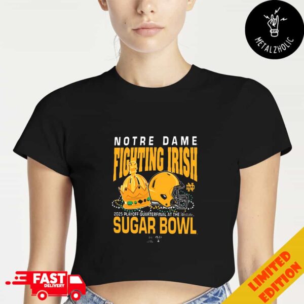 Official Notre Dame Fighting Irish Sugar Bowl College Football Playoff 2025 Allstate Sugar Bowl Bound Cropped T-Shirt