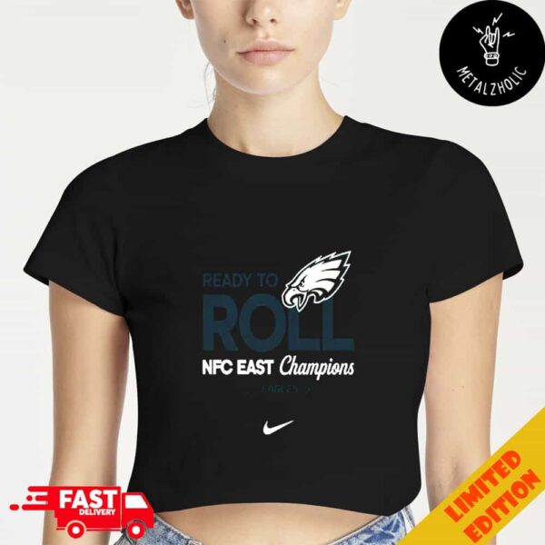 Philadelphia Eagles Nike 2024 NFC East Division Champions Locker Room Trophy Collection Ready To Roll NFL Merchandise Cropped T-Shirt