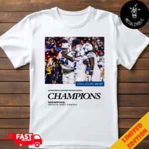 Scooter’s Coffee Frisco Bowl Champions Is Memphis Tigers Defeat West Virginia With 42-37 NCAA Bowl Games 2024-2025 December 17 2024 T-Shirt