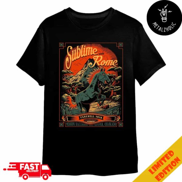 Sublime With Rome Farewell Tour 40th To Freedom Greatest Hits 13-14 December 2024 Mission Ballroom Denver Colorado Merchandise T-Shirt