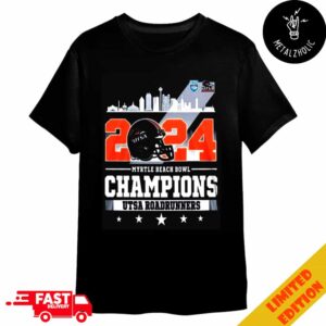 UTSA Roadrunners Myrtle Beach Bowl Champions 2024 Skyline NCAA Bowl Games 2024-2025 Merchandise T-Shirt