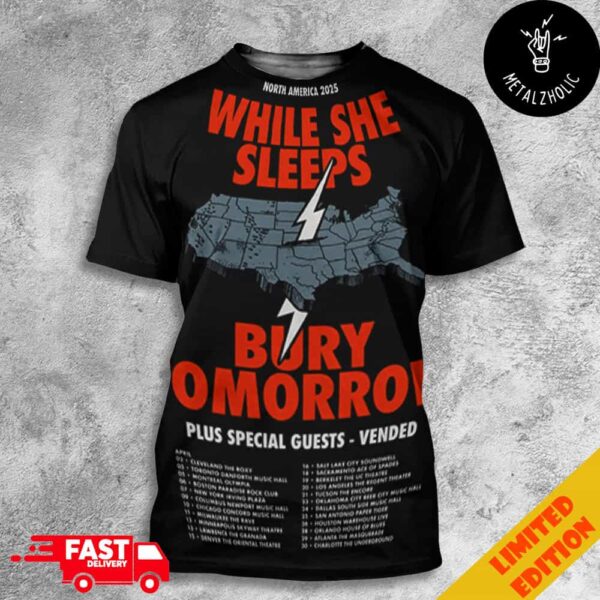 While She Sleeps North America 2025 Bury Tomorrow Plus Special Guests Vended Poster Tour Dates All Over Print T-Shirt