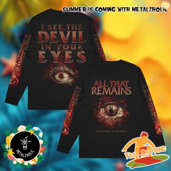 All That Remains Official Merchandise Antifragile No Remorse In Goodbyes All Over Print Long Sleeve