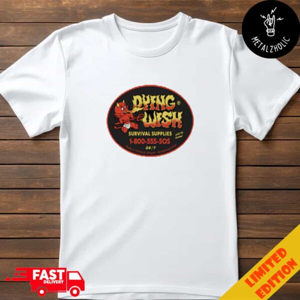 Dying Wish Official Merchandise Survival Supplies Tee