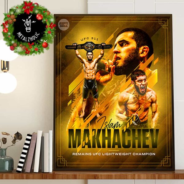 History For The Champ Islam Makhachev Has The Most Title Fight Wins In UFC 311 Lightweight History With Five Remains UFC Lightweight Champions 2025 Poster Canvas