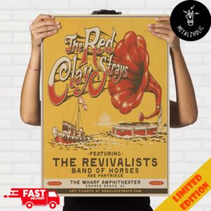 The Red Clay Strays ft The Revivalists Band Of Horses Aba Partridge At The Wharf Amphitheater Orange Beach AL July 5 2025 Home Decoration Poster Canvas