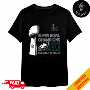 Philadelphia Eagles Super Bowl LIX Champions Locker Room Trophy Collection NFL Season 2024-2025 Merch T-Shirt