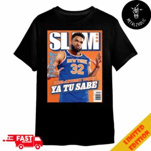 SLAM Cover 254 Karl-Anthony Towns Ya Tu Sabe New York Knicks Merchandise T-Shirt