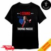 I Stand With Thomas Massie American Flag Merchandise T-Shirt