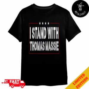 Thomas Massie I Stand With Thomas Massie Merchandise T-Shirt