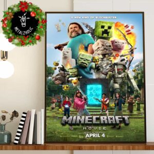 A Minecraft Movie April 4 2025 A New Kind Of Blockbuster Poster Canvas