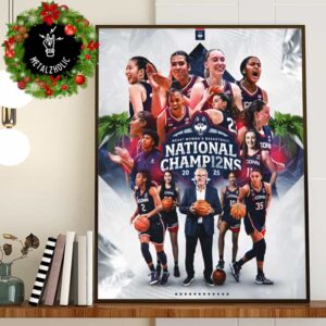 We’re Are Back NCAA Women’s Basketball National Champions 2025 Is UConn Women’s Basketball Congratulations Poster Canvas